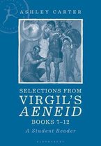 Selections from Virgil's Aeneid Books 712 A Student Reader