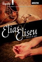 Biografias - Elias e Eliseu Professor
