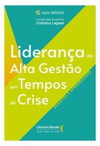 Alta Gestão 3 - Liderança da Alta Gestão em Tempos de Crise