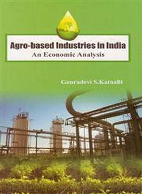 Agrobased Industries in India An Economic Analysis (ebook), Gouradevi