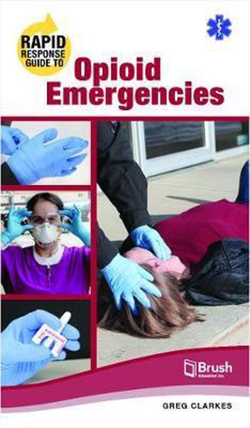 Rapid Response Guide to Opioid Emergencies - cover