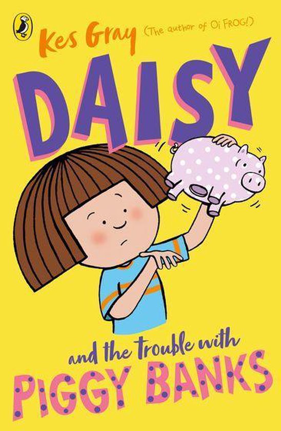 A Daisy Story 10 - Daisy and the Trouble with Piggy Banks - cover