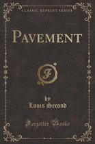 Pavement (Classic Reprint)