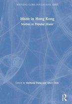 Routledge Global Popular Music Series- Made in Hong Kong