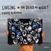 Eighth Blackbird - Singing In The Dead Of Night (CD)