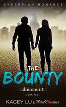 Speculative Fiction Series 4 - The Bounty - Deceit (Book 4) Dystopian Romance