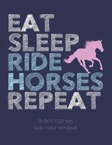 Eat Sleep Ride Horses Repeat