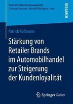 Staerkung von Retailer Brands im Automobilhandel zur Steigerung der Kundenloyali