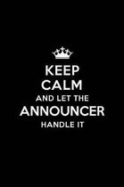 Keep Calm and Let the Announcer Handle It