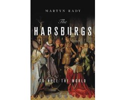 The Habsburgs To Rule the World