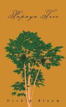 Papaya Tree: A Family Saga in an Indigenous Village in the Cosmopolitan City of Hong Kong