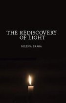 The Rediscovery of Light