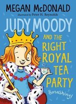 Judy Moody- Judy Moody and the Right Royal Tea Party