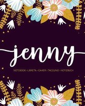 Jenny: Notebook - Libreta - Cahier - Taccuino - Notizbuch: 110 pages paginas seiten pagine: Modern Florals First Name Noteboo