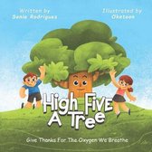 High Five A Tree