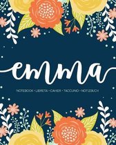 Emma: Notebook - Libreta - Cahier - Taccuino - Notizbuch: 110 pages paginas seiten pagine: Modern Florals First Name Noteboo