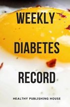 Weekly Diabetes Record