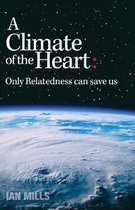 A Climate of the Heart
