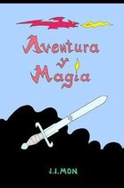 Aventura Y Magia 1: El Castillo Evanescente