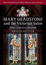 New Perspectives in Music History and Criticism- Mary Gladstone and the Victorian Salon