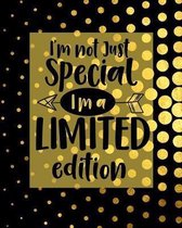 I'm Not Just Special I'm A Limited Edition: Daily Action Planner- My Next 90 Days