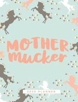 Mother Mucker: An Annual Horse Calendar Book for the Modern Horsewoman