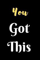 You Got This Notebook Journal: Inspirational Notebook Journal Diary Cute Dot Grid Pretty Bullet Planner Organize Your Life Budget Tracking