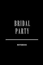 Bridal Party Notebook: Black and white wedding plans lined paperback jotter