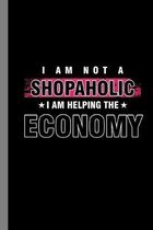 I'm Not A Shopaholic