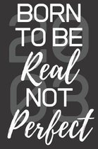 Born To Be Real Not Perfect 2003: Ghost Dot-Grid Journal - Perfect Black Cover Work, University & High School 6x9 Notebook