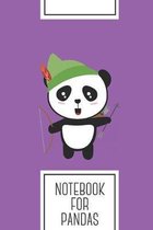 Notebook for pandas: Lined Journal with Panda forest Archer Design - Cool Gift for a friend or family who loves bear presents! - 6x9'' - 180