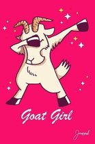 Goat Girl Journal: 120 Blank Lined Pages - 6'' x 9'' Notebook With Cute Dabbing Goat Print On The Cover