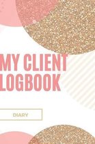 My Client Logbook: Client Logbook and Customer Records Diary