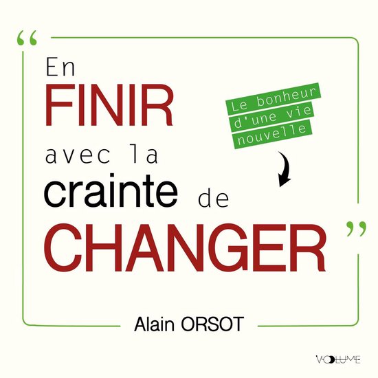 En finir avec la crainte de changer - cover