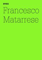 dOCUMENTA (13): 100 Notizen - 100 Gedanken 93 - Francesco Matarrese