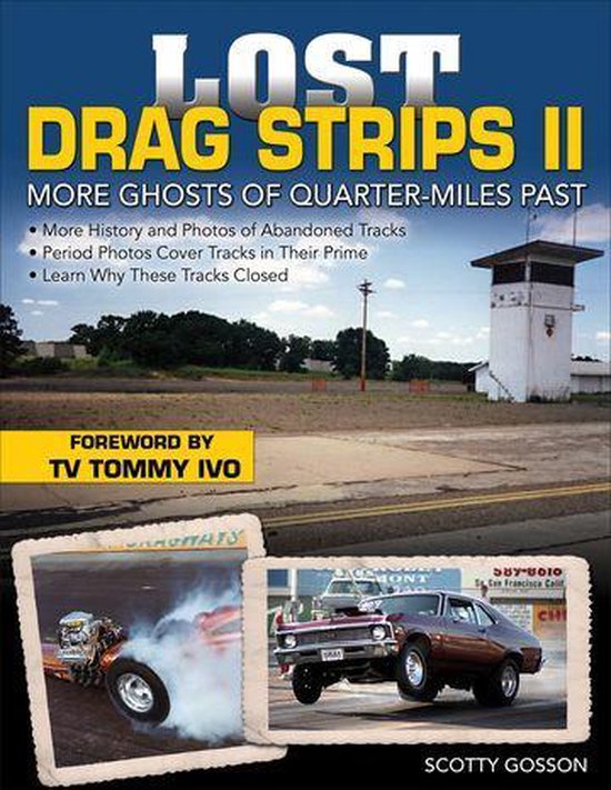 Lost Drag Strips II: More Ghosts of Quarter-Miles Past - cover