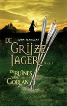 Boek cover De Grijze Jager 1 -   De ruïnes van Gorlan van John Flanagan