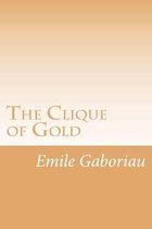 The Clique of Gold