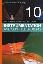Reeds Vol 10 Instrumentation and Control Systems Reeds Marine Engineering and Technology Series