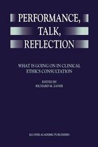 Performance, Talk, Reflection