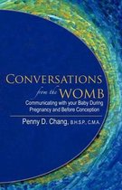 Conversations from the Womb