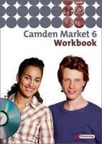 Camden Market 6. Workbook 6 mit Audio-CD