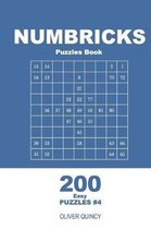 Numbricks Puzzles Book - 200 Easy Puzzles 9x9 (Volume 4)