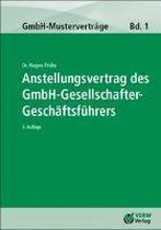 Anstellungsvertrag des GmbH-Gesellschafter-Geschäftsführers
