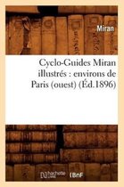 Histoire- Cyclo-Guides Miran Illustrés: Environs de Paris (Ouest) (Éd.1896)