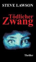 Toedlicher Zwang