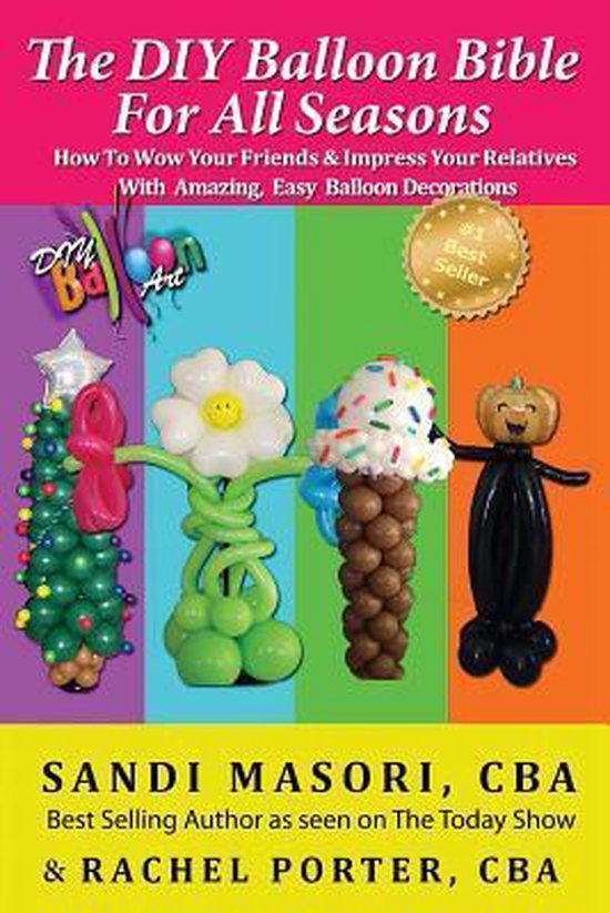 The DIY Balloon Bible for All Seasons - cover