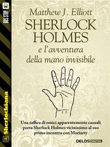 Sherlockiana - Sherlock Holmes e l'avventura della mano invisibile