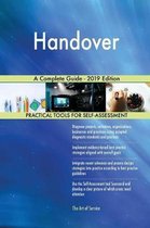 Handover A Complete Guide - 2019 Edition