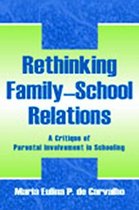 Rethinking Family-School Relations